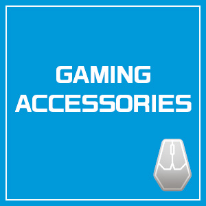 GAMING ACCESSORIES